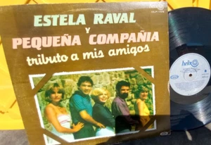 LATINO LP,  ESTELA RAVAL, 	Y PEQUENA COMPANIA, HXLPI-17076,	 VG+, SPIN CLEANED - Picture 1 of 3