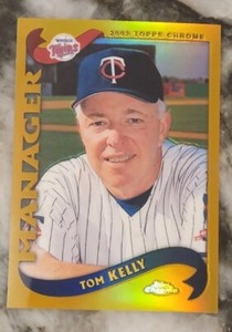 2002 TOPPS CHROME REFRACTOR #297 - TOM KELLY Minnesota Twins Manager