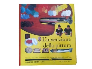 L' Invenzione Della Pittura Colori Pennelli Material Universo Mondo Arte Ed Elle - Imagen 1 de 12