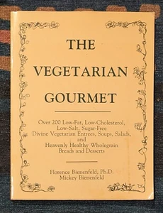The Vegetarian Gourmet Mickey Bienenfeld Florence Bienenfeld 1987 Used Paperback - Bild 1 von 2