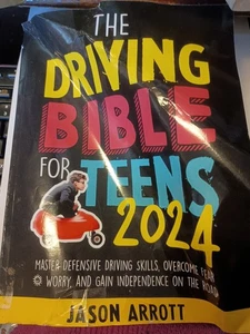 The Driving Bible For Teens: Master Defensive Driving Skills. byJason Arrott C7 - Bild 1 von 1