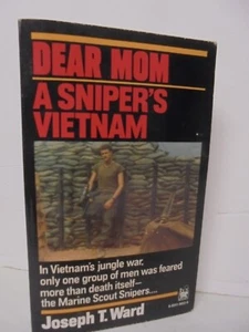 Dear Mom: A Sniper's Vietnam - Paperback, by Ward Joseph T. - Personalized by JT - Picture 1 of 2