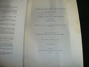 A TREATISE ON PAINTING IN FOUR PARTS. JOHN BURNET. 1837. HARDBACK ILLUSTRATED - Picture 1 of 9