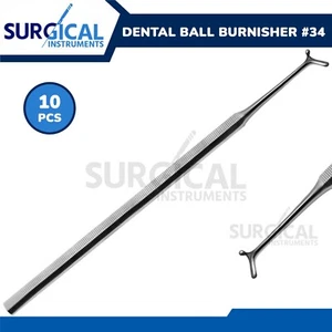 10 Pc Dental Ball Burnisher #34 Amalgam Surgical Filling 6" S/Ended German Grade - Picture 1 of 7