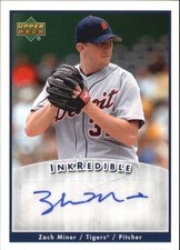 2006 (TIGERS) Upper Deck INKredible #ZM Zach Miner Autograph  