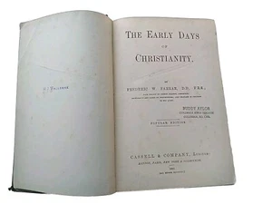 Die frühen Tage des Christentums von F.W. Farrar Cassell & Co. 1888 - Bild 1 von 7