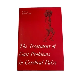 The Treatment of Gait Problems In Cerebral Palsy Book James Gage Cambridge 2004 - Foto 1 di 6