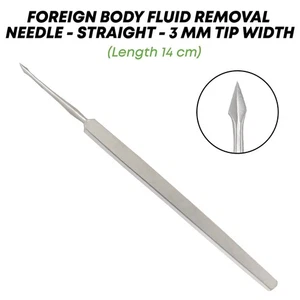 Foreign Body Fluid Removal Needle Straight 3mm Tip 14 cm Ophthalmic Instruments - Picture 1 of 2