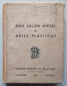 Catálogo Ilustrado XXIX Salón Anual de Artes Plásticas - Buenos Aires - (1939) - Imagen 1 de 8
