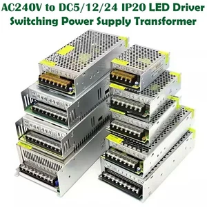 AC240V to DC5/12/24 IP20 LED Driver Switch Power supply Lighting Transformer PSU - Picture 1 of 122