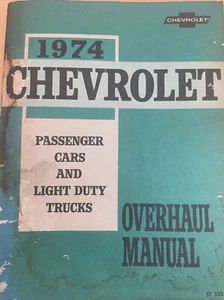 1974 Chevrolet Passenger Cars & Light Duty Trucks Overhaul Manual ST 333-74 - Picture 1 of 10