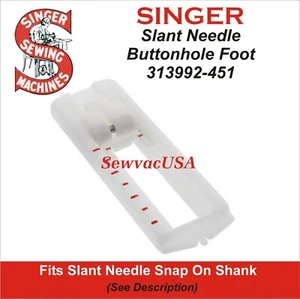 For Singer Slant Sliding Buttonhole Foot, Singer Sewing Machines # 313992-451 - Picture 1 of 3
