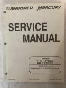 Mariner Mercury Service Manual Models 75 * 90 4 Stroke 2000 & Newer 1999  - Picture 1 of 7