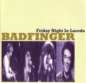 BADFINGER / FRYDAY NIGHT IN LAREDO 1979 - Imagen 1 de 2