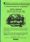 1995 Soccer Nostalgia Exhibition Poster At Erith Library, (Kent) 21 X 29.5 Cms