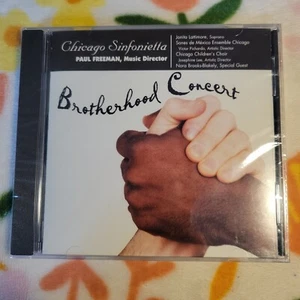 Brotherhood Concert: Chicago Sinfonietta - Paul Freeman (CD 2001 ) NEW SEALED - Imagen 1 de 9