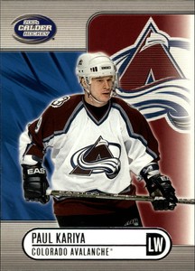 2003-04 (AVALANCHE) Pacific Calder Silver #24 Paul Kariya/575