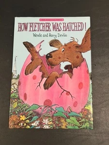 SCARCE HAND SIGNED w/Drawing! How Fletcher Was Hatched Wende & Harry Devlin - Picture 1 of 5