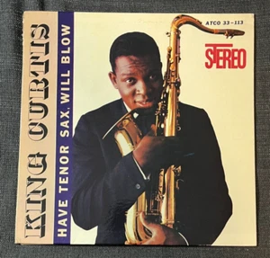 KING CURTIS - Have Tenor Sax, Will Blow ~ATCO 33-113 {dg orig} STEREO DISC -NICE - Imagen 1 de 4