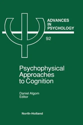 D. Algom Psychophysical Approaches to Cognition (Hardback) - Image 1 of 1