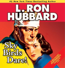 L. Ron Hubbard Sky Birds Dare! (CD)