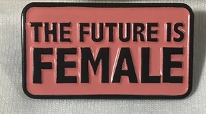The Future is FEMALE ~ Feminist Pink & Black Lapel Pin ~ Brand New ~US Shipping - Picture 1 of 4