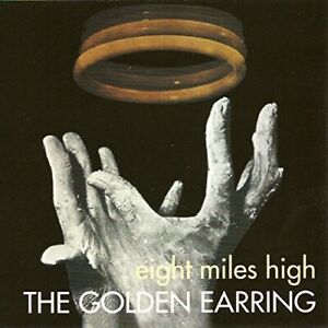 Golden Earring Eight Miles High (CD)