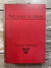 1888 Antique Religious Book "The Bible In Spain"