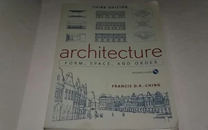 Architecture: Form , Space and Order 3rd edition Francis D.K. Ching Paperback - Picture 1 of 2