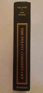 The Pulpit Commentary: Volume 18 Acts & Romans--Hardcover - Foto 1 di 8