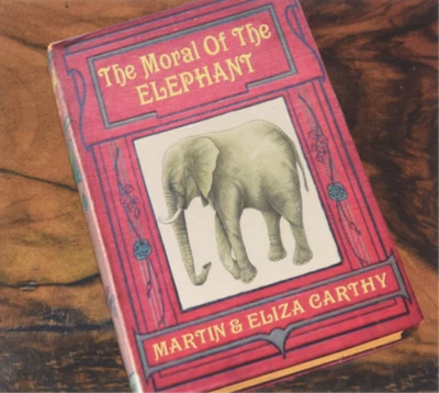 Martin & Eliza Carthy The Moral of the Elephant (CD) Album - Bild 1 von 2
