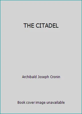THE CITADEL by Archibald Joseph Cronin - Image 1 of 1