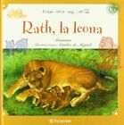 Rath, La Leona (Erase otra vez)