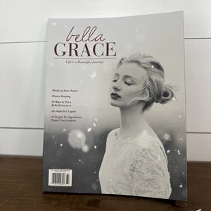 Bella Grace Magazine by Stampington & Company Issue 18 - Picture 1 of 4