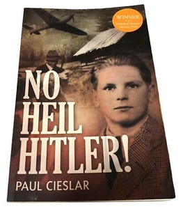 No Heil Hitler! Paul Cieslar 2015 Signs Publishing SDA PB - Picture 1 of 12