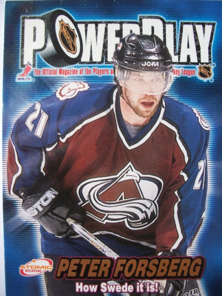 2001-02 ATOMIC POWER PLAY # 8 PETER FORSBERG !!!! BOX # 3 - Image 1 of 1
