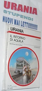 urania 1105 somtow sucharitkul IL RITORNO DI AQUILA nuovo MAI LETTO !!! - Picture 1 of 1