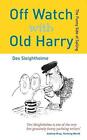 Off Watch with Old Harry: The funny side of sailing