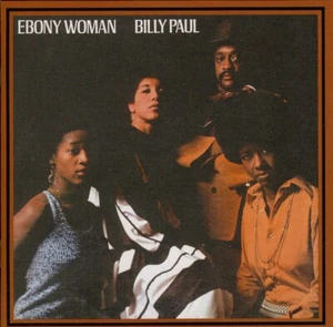 BILLY PAUL ebony woman / CD 2012 ORIGINAL ARTWORK SLEEVE - Picture 1 of 2