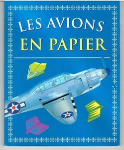 LES AVIONS EN PAPIER par Nick Robinson / Pliages origami - Foto 1 di 1