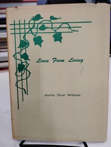 Lines From Living by Martha Oliver Williams HCDJ SIGNED 1973 - Picture 1 of 5