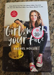 Girl, Wash Your Face -  Rachel Hollis - Thomas Nelson -  2018 - NY Best Seller - Bild 1 von 4