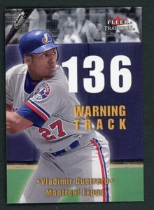 2001 Fleer Tradition Warning Track #24wt Vladimir Guerrero Montreal Expos Hof - Picture 1 of 2