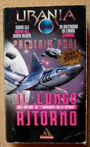 LIBRO IL LUNGO RITORNO Frederick Pohl URANIA 1996 Mondadori Fantascienza Pocket - Picture 1 of 3