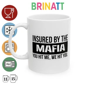 Keramiktasse - Versichert von der Mafia - Geschenk Kaffeetasse lustig - Mikrowelle - Bild 1 von 9