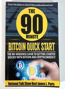 90 Minute Bitcoin Quick Start: The No-Nonsense Guide to Getting Started Quickly - Bild 1 von 5
