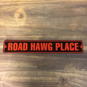 Metal Street Sign ROAD HAWG PLACE 3"x18" Biker Cave Bar Decor Hog 1% Flathead  - Picture 1 of 2