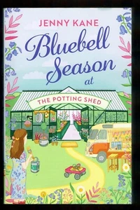 Bluebell Season at The Potting Shed: A Totally Heart-Warming and Uplifting Read! - Imagen 1 de 3