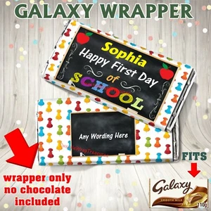 Personalised 1st Day Of School chocolate bar wrapper new school fits galaxy 110g - Imagen 1 de 3