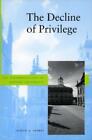 Joseph A. Soares The Decline of Privilege (Paperback) (US IMPORT)